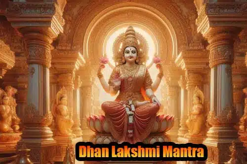 Dhan lakshmi mantra for wealth & prosperity