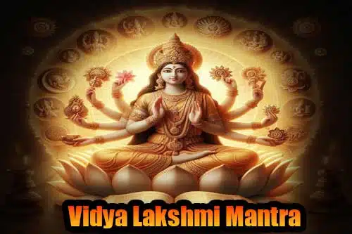 Mata Vidya Lakshmi Mantra for knowledge