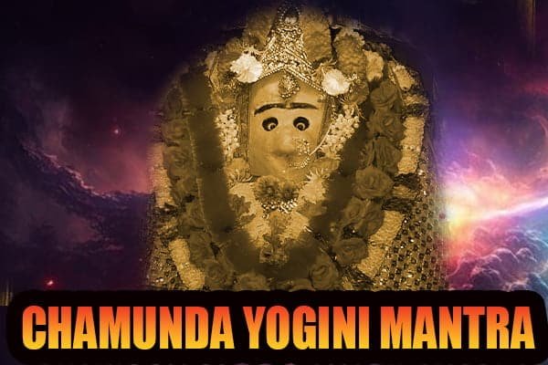 Chamunda Yogini Mantra for strong protection - MantraVidya