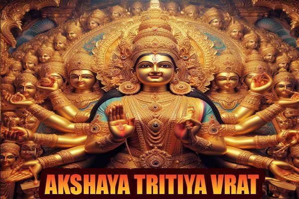 Akshaya tritiya vrat for wealth & prosperity