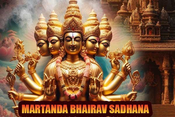 Martanda Bhairav Sadhana For Moksha