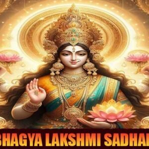 Bhagya lakshmi sadhana for wealth & money attraction