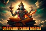 Dhanvantri Sabar Mantra