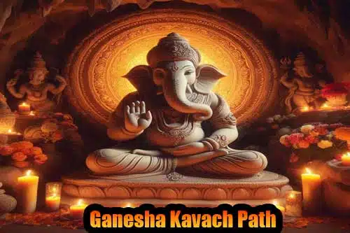 Ganesha Kavacham Path for Success & Protection