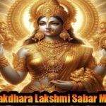 Kanakadhara Lakshmi Sabar Mantra for strong Wealth