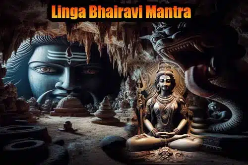 Ling Bhairavi mantra for Solvation & Family Peace