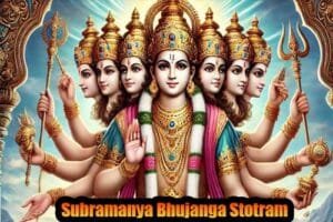 Subramanya Bhujanga Stotram for Peace & Prosperity - MantraVidya