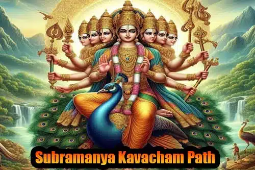 Subramanya Kavacham Path for Wealth & Victory