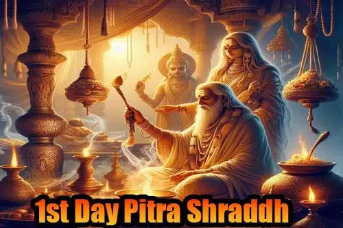 1st Day of Pitra Shraddh Vidhi