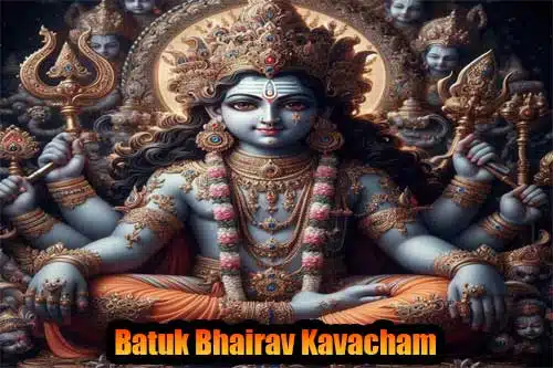 Batuk Bhairav Kavach- Wealth Blessing Protection