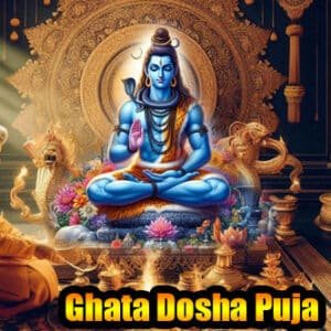 Ghata Dosha Puja - Balance, Peace, and Prosperity Ritual